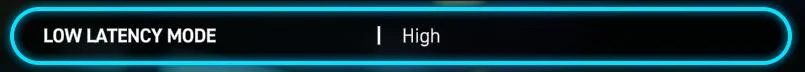 LOW LATENCY MODE